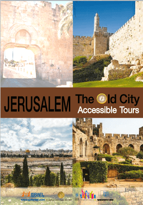 Jerusalem the old city accessible Tour